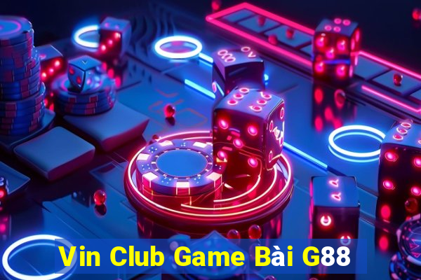 Vin Club Game Bài G88