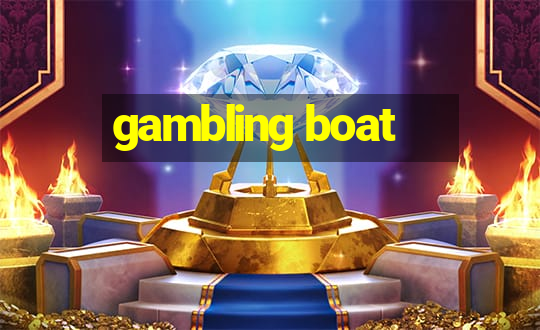 gambling boat