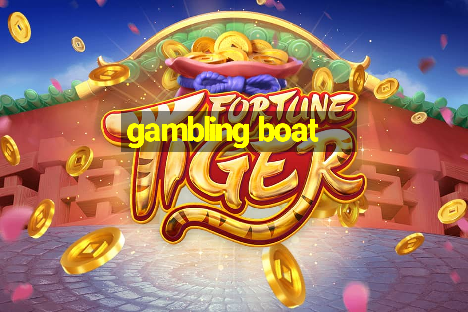 gambling boat