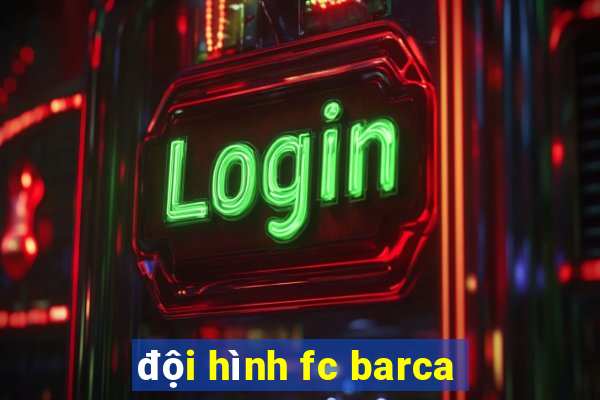 đội hình fc barca