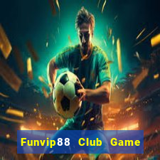 Funvip88 Club Game Danh Bai 3C