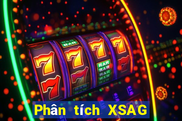 Phân tích XSAG thứ bảy