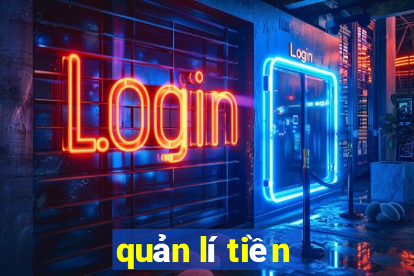 quản lí tiền