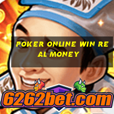 poker online win real money