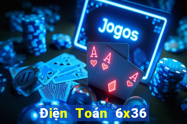 Điện Toán 6x36 phân tích Chủ Nhật