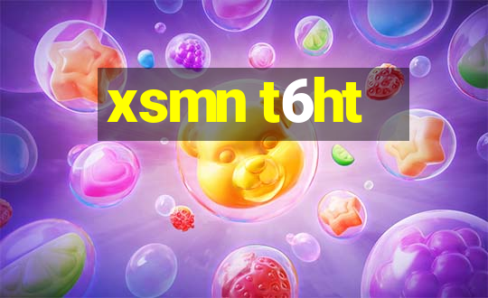 xsmn t6ht