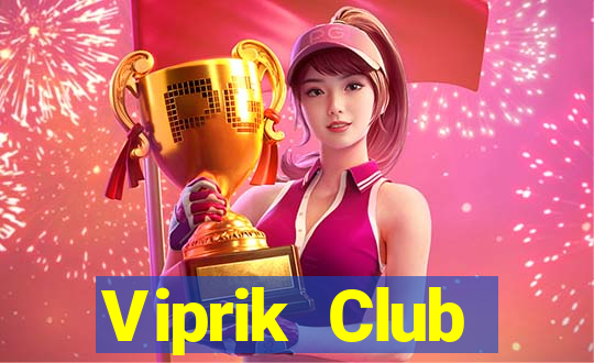 Viprik Club Download Game Bài