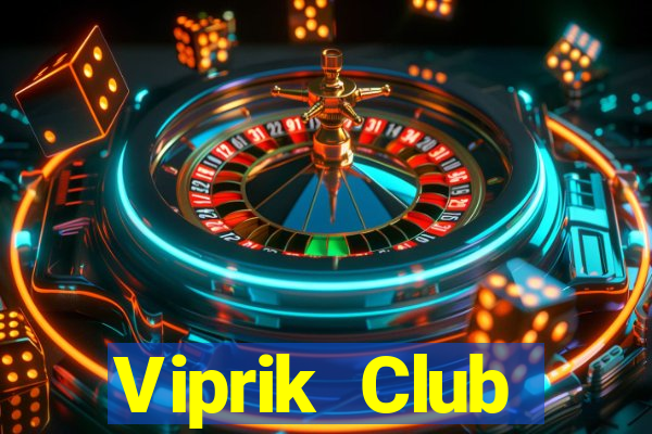 Viprik Club Download Game Bài