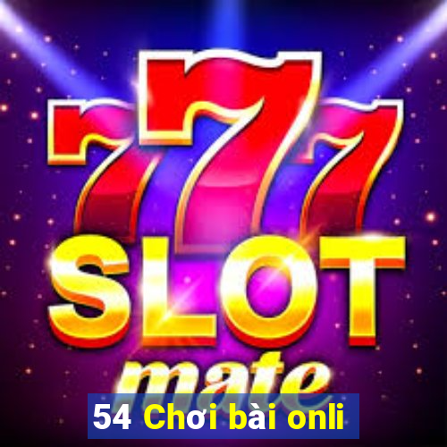 54 Chơi bài onli