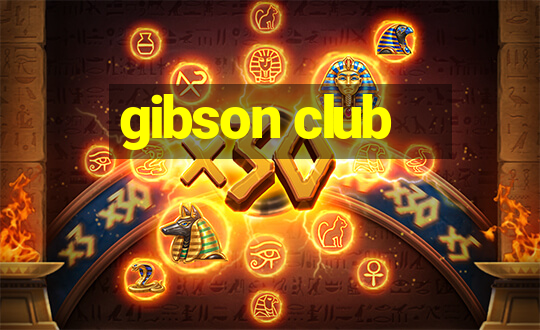 gibson club