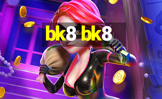 bk8 bk8