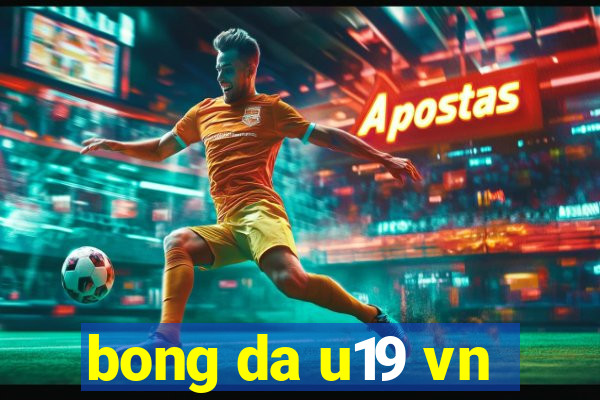 bong da u19 vn