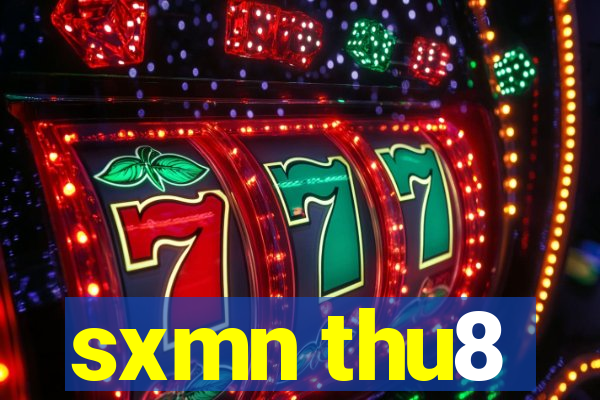 sxmn thu8