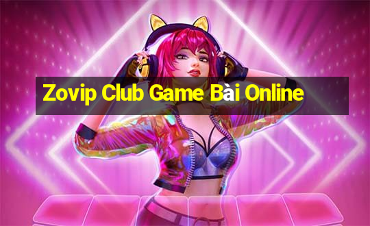 Zovip Club Game Bài Online