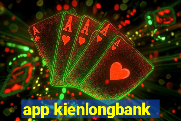 app kienlongbank