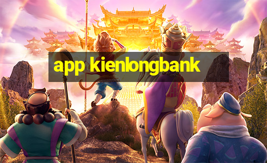 app kienlongbank