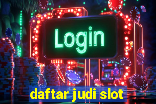 daftar judi slot