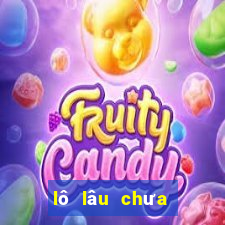 lô lâu chưa về xsmb