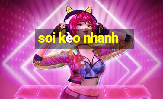 soi kèo nhanh