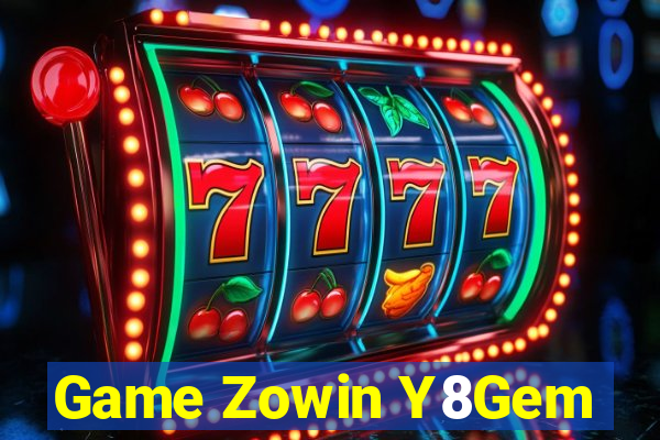 Game Zowin Y8Gem