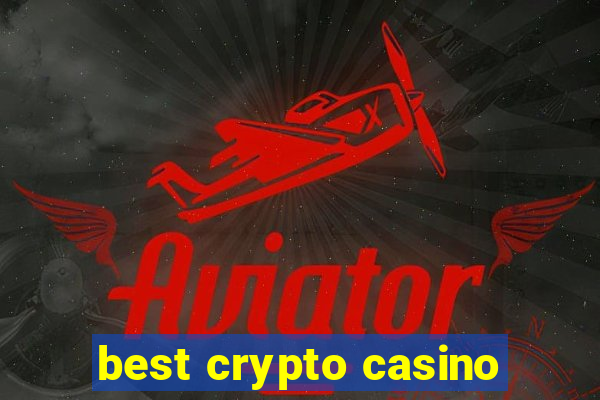 best crypto casino