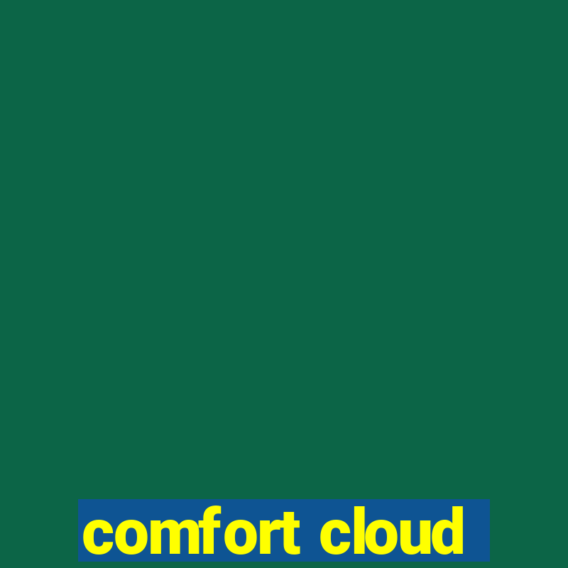 comfort cloud