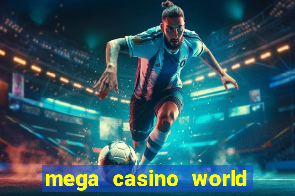 mega casino world app download