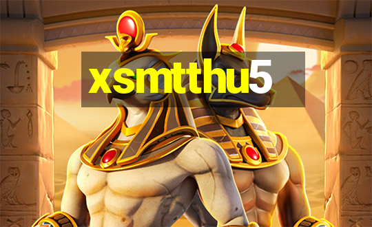 xsmtthu5