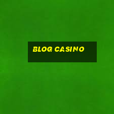 blog casino