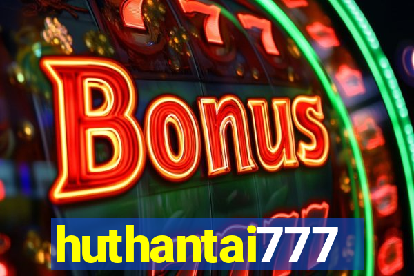 huthantai777