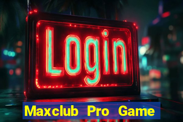 Maxclub Pro Game Bài Pokemon