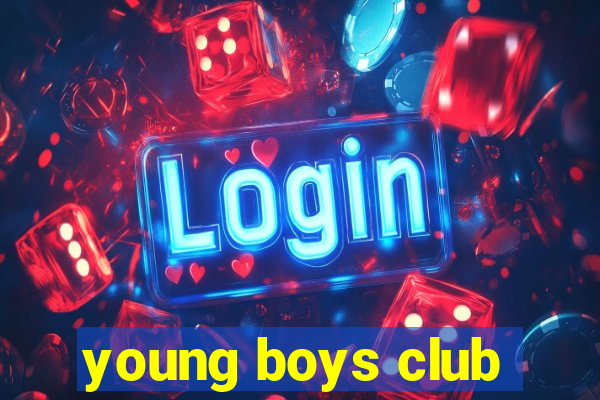 young boys club