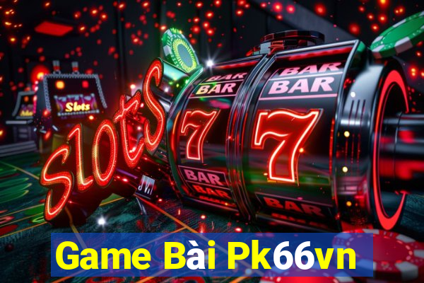 Game Bài Pk66vn