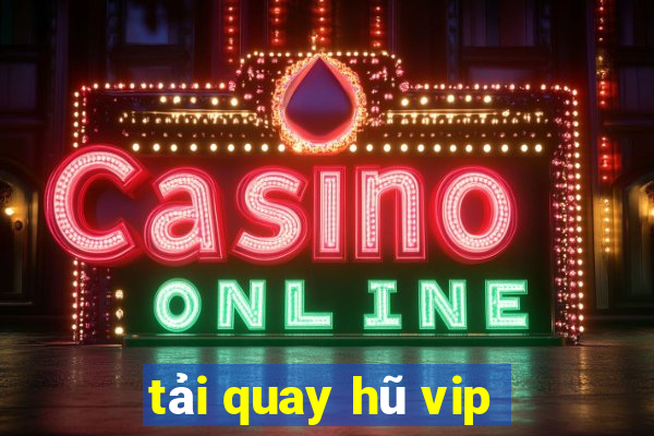 tải quay hũ vip