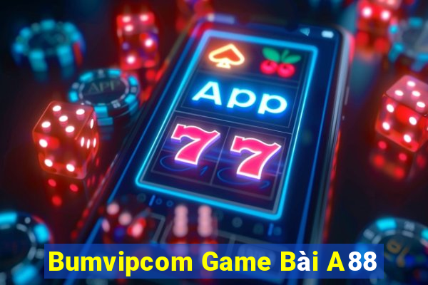 Bumvipcom Game Bài A88