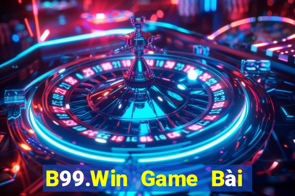 B99.Win Game Bài Ma Thuật