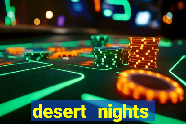 desert nights casino login