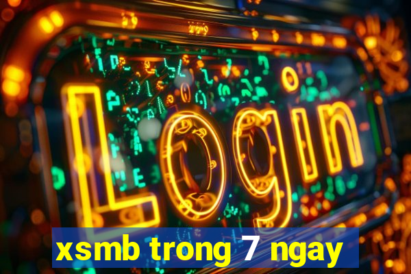 xsmb trong 7 ngay