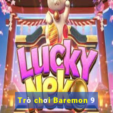 Trò chơi Baremon 9