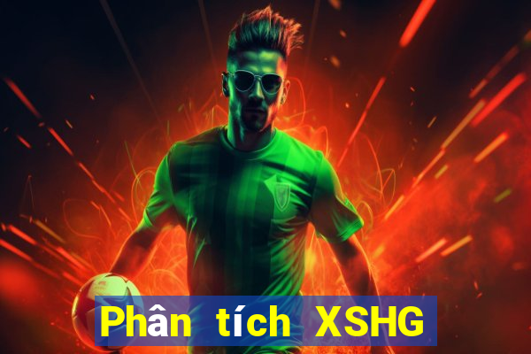 Phân tích XSHG Thứ 7