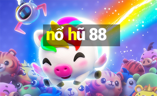 nổ hũ 88