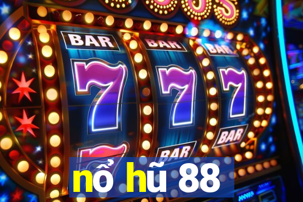 nổ hũ 88