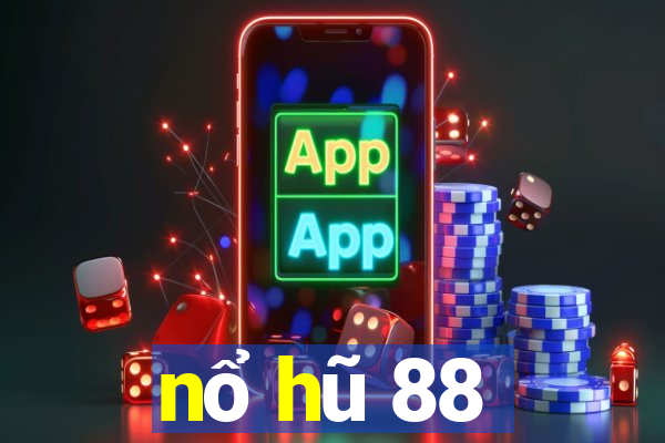 nổ hũ 88