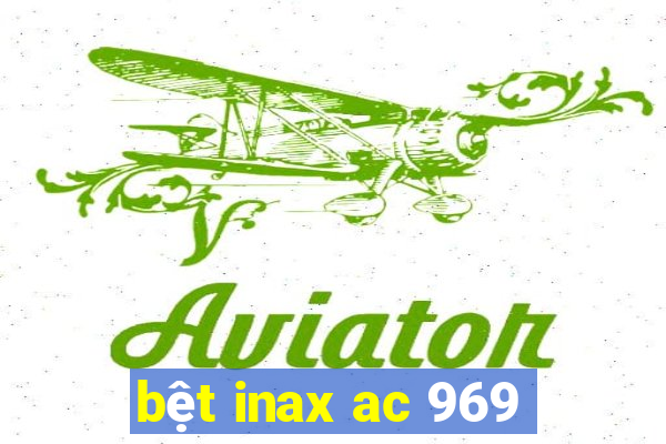 bệt inax ac 969