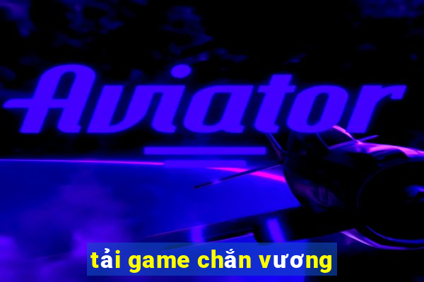 tải game chắn vương