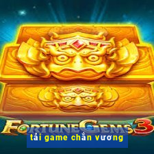 tải game chắn vương