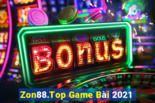 Zon88.Top Game Bài 2021