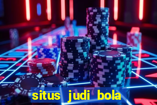 situs judi bola dan slot