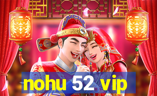 nohu 52 vip