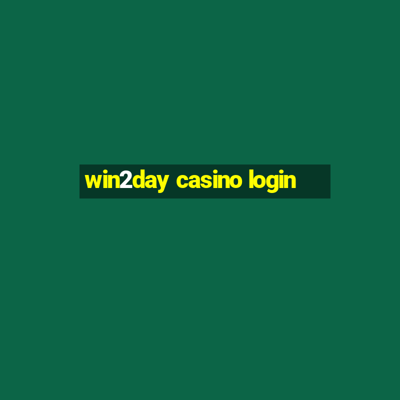 win2day casino login